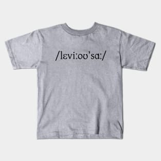 /Levi:ou'sa:/ Kids T-Shirt